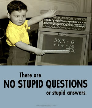 激励人生的10张海报~~~ 没有愚蠢的问题也没有愚蠢的答案